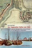 Der Vegesacker Hafen von 1622