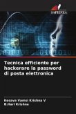 Tecnica efficiente per hackerare la password di posta elettronica