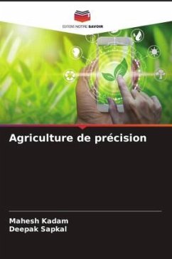 Agriculture de précision - Kadam, Mahesh;Sapkal, Deepak