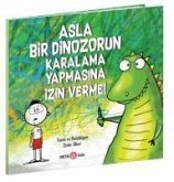 Asla Bir Dinozorun Karalama Yapmasina Izin Verme