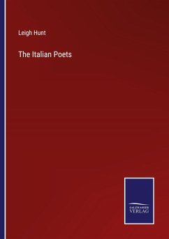 The Italian Poets - Hunt, Leigh