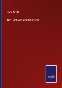 The Book of Good Counsels - Arnold, Edwin