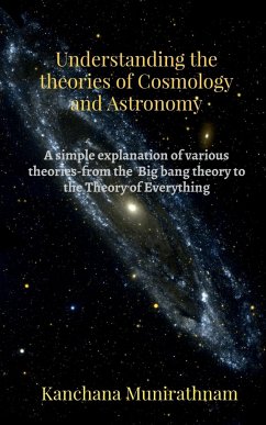 Understanding the theories of Cosmology and Astronomy - Munirathnam, Kanchana