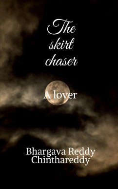 The skirt chaser - Reddy, Bhargava