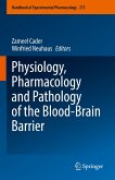 Physiology, Pharmacology and Pathology of the Blood-Brain Barrier (eBook, PDF)