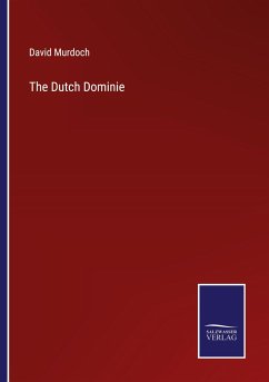 The Dutch Dominie - Murdoch, David