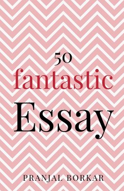 50 fantastic essay - Borkar, Pranjal