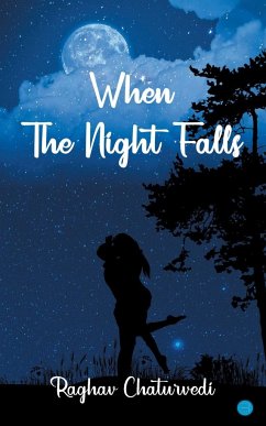 When the night falls - Chaturvedi, Raghav