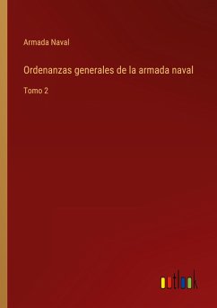 Ordenanzas generales de la armada naval