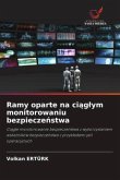 Ramy oparte na ci¿g¿ym monitorowaniu bezpiecze¿stwa