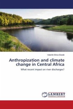 Anthropization and climate change in Central Africa
