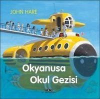 Okyanusa Okul Gezisi - Hare, John