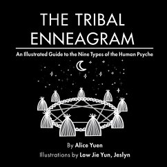 The Tribal Enneagram - Yuen, Alice