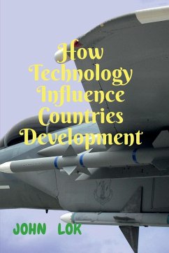 How Technology Influence Countries Development - Lok, John