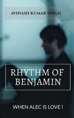 Rhythm of Benjamin - Kumar, Avinash