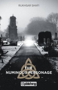 The Numinous Personage - Shafi, Rukhsar