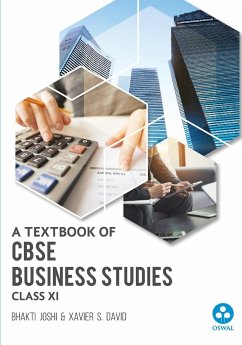 Business Studies Textbook for CBSE Class 11 - Joshi, Bhakti; David, Xavier S.