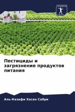 Pesticidy i zagrqznenie produktow pitaniq - Sabri, Al'-Kazafi Hasan