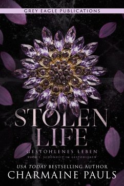 Stolen Life - Gestohlenes Leben (eBook, ePUB) - Pauls, Charmaine