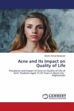 Acne and Its Impact on Quality of Life - Barakzaie, Bashir Ahmad