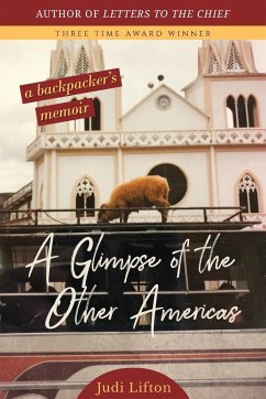 A Glimpse of the Other Americas - Lifton, Judi
