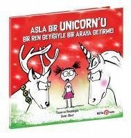 Asla Bir Unicornu Bir Ren Geyigiyle Bir Araya Getirme - Alber, Diane