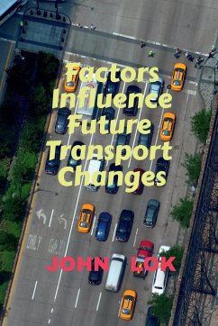 Factors Influence Future Transport Changes - Lok, John