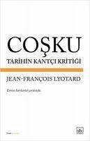 Cosku Tarihin Kantci Kritigi - Francois Lyotard, Jean