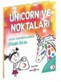 Unicorn ve Noktalari - Evcil Hayvan Klinigi Etkinlik Kitabi