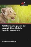 Relatività dei prezzi ed esempi di salti della tigre in economia
