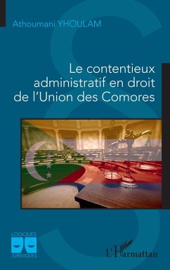 Le contentieux administratif en droit de l'Union des Comores - Yhoulam, Athoumani
