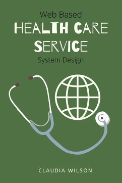 Web Based Healthcare Service System Design - P, Palanivelrajan