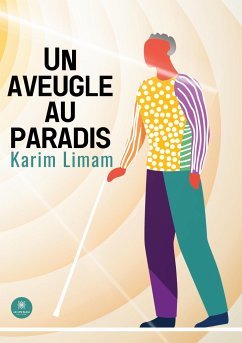 Un aveugle au paradis - Karim, Limam