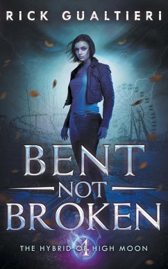 Bent, Not Broken - Gualtieri, Rick