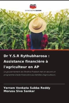 Dr Y.S.R Rythubharosa : Assistance financière à l'agriculteur en AP - Venkata Subba Reddy, Yerram;Siva Sankar, Morusu
