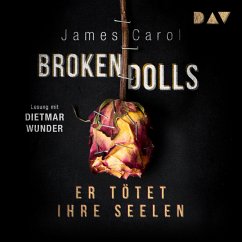 Broken Dolls – Er tötet ihre Seelen (MP3-Download) - Carol, James