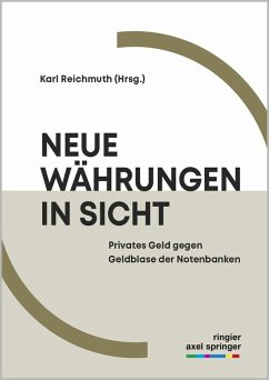 Neue Währungen in Sicht (eBook, ePUB) - Reichmuth, Karl