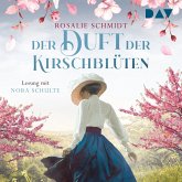 Der Duft der Kirschblüten / Kirschblüten-Saga Bd.1 (MP3-Download)