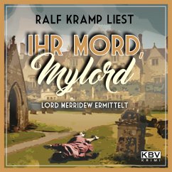 Ihr Mord, Mylord (MP3-Download) - Kramp, Ralf