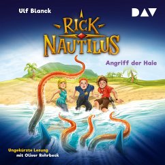 Rick Nautilus – Teil 7: Angriff der Haie (MP3-Download) - Blanck, Ulf