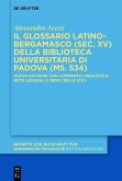 Il glossario latino-bergamasco (sec. XV) della Biblioteca Universitaria di Padova (ms. 534) (eBook, PDF)