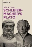 Schleiermacher's Plato (eBook, PDF)