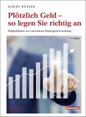 Plötzlich Geld - so legen Sie richtig an (eBook, ePUB)