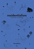 Residentialism (eBook, ePUB)