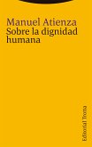 Sobre la dignidad humana (eBook, ePUB)