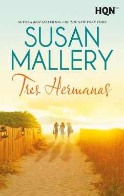 Tres hermanas (eBook, ePUB) - Mallery, Susan