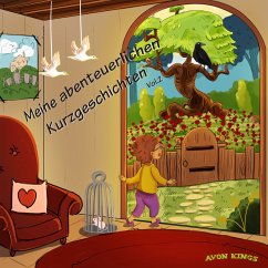 Meine abenteuerlichen Kurzgeschichten Vol. 2 (MP3-Download) - Kings, Avon