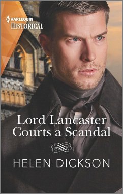 Lord Lancaster Courts a Scandal (eBook, ePUB) - Dickson, Helen