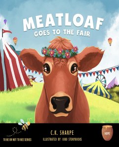 Meatloaf Goes to the Fair (To Be Or Not To Bee, #5) (eBook, ePUB) - Sharpe, C. K.