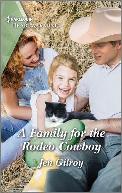 A Family for the Rodeo Cowboy (eBook, ePUB) - Gilroy, Jen